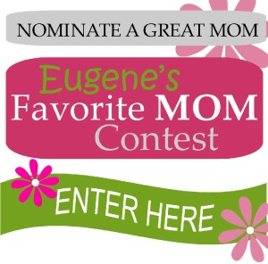eugene mother's day contest